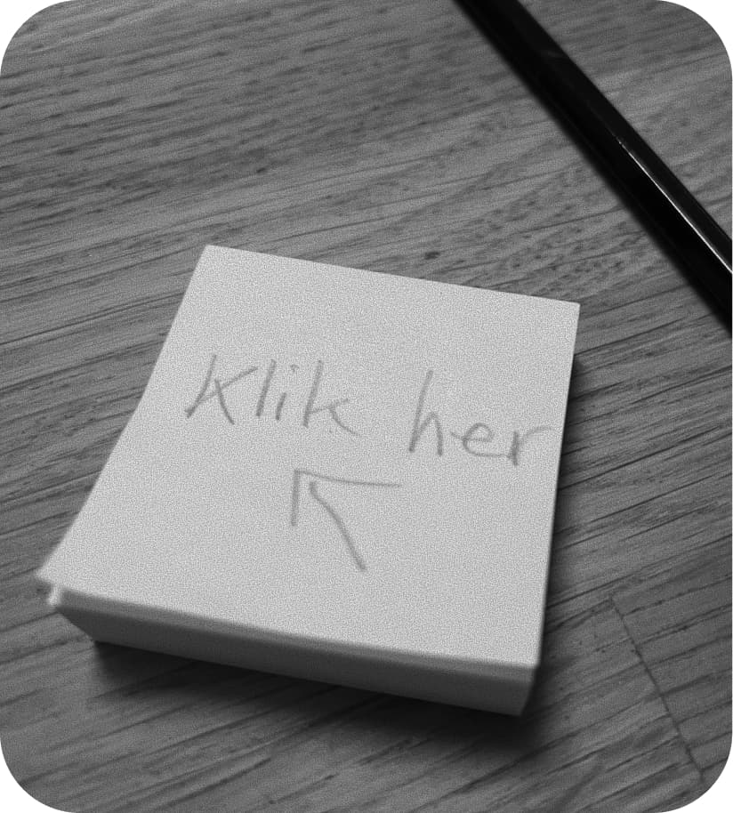 Post-it med teksten klik her